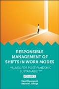Cover: Responsible Management of Shifts in Work Modes - Values for Post Pandemic Sustainability, Volume 2 - Emerald Publishing Limited