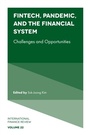 Cover: Fintech, Pandemic, and the Financial System - Emerald Publishing Limited