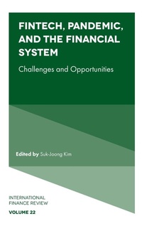 Enlarge image Cover: Fintech, Pandemic, and the Financial System - Emerald Publishing Limited