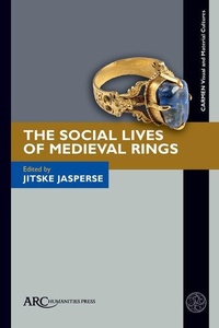 Enlarge image Cover: The Social Lives of Medieval Rings - Arc Humanities Press