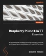 Cover: Raspberry Pi and MQTT Essentials - Packt Publishing