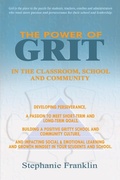 Cover: The Power of Grit in the Classroom, School and Community - Heavenly Realm Publishing