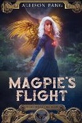 Cover: Magpie's Flight - Outland Entertainment
