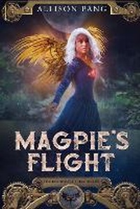 Enlarge image Cover: Magpie's Flight - Outland Entertainment