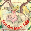 Cover: Just One More Egg - Culicidae Press, LLC