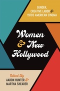 Cover: Women and New Hollywood - Rutgers University Press