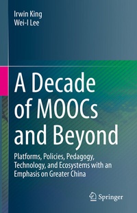 Abbildung von: A Decade of MOOCs and Beyond - Springer