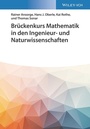 Cover: Brückenkurs Mathematik in den Ingenieur- und Naturwissenschaften - Wiley-VCH