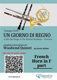 Abbildung von: French Horn in F part of "Un giorno di regno" for Woodwind Quintet - Glissato Edizioni Musicali