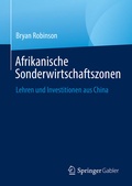 Cover: Afrikanische Sonderwirtschaftszonen - Springer Gabler