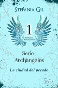 Cover: La ciudad del pecado (Archangelos, #1) - Archangelos