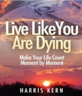 Cover: Live Like You Are Dying - Cafe con Leche Books