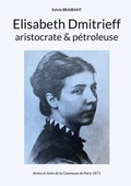 Cover: Elisabeth Dmitrieff, aristocrate et p&eacute;troleuse - BoD - Books on Demand