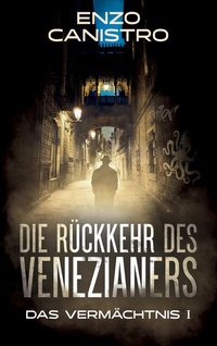 Abbildung von: Die Rückkehr des Venezianers - Mordermittlungen in Mailand - Tredition