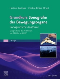 Abbildung von: Grundkurs Sonografie der Bewegungsorgane - Urban & Fischer