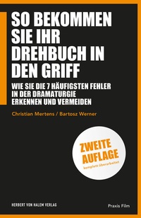 Abbildung von: So bekommen Sie Ihr Drehbuch in den Griff - Herbert von Halem Verlag