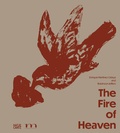 Cover: The Fire of Heaven - Hatje Cantz Verlag