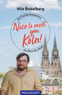 Abbildung von: Nice to meet you, Köln! - Polyglott