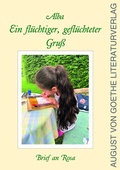 Cover: Ein fl&uuml;chtiger, gefl&uuml;chteter Gru&szlig; - Frankfurter Literaturverlag