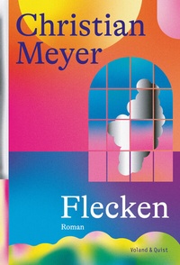Abbildung von: Flecken - Verlag Voland & Quist