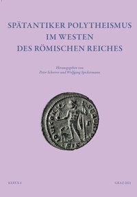 Abbildung von: Spätantiker Polytheismus im Westen des Römischen Reiches - Keryx 6 - Unipress Graz