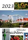 Cover: Altl&auml;nder Ansichten 2023 - Altl&auml;nder Kalender Verlag