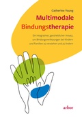 Cover: Multimodale Bindungstherapie - Arbor