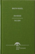 Cover: Kristin Wenzel 'Die M&uuml;nze' - Friedenstein Stiftung Gotha