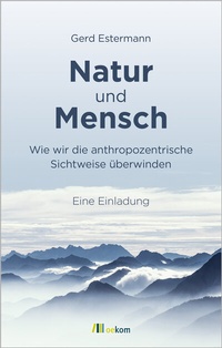 Abbildung von: Natur und Mensch - oekom verlag
