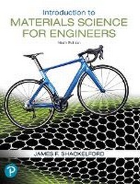 Enlarge image Cover: Introduction to Materials Science for Engineers - Pearson