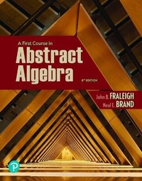 Enlarge image Cover: A First Course in Abstract Algebra - Pearson