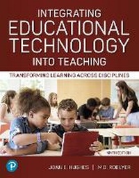 Enlarge image Cover: Integrating Educational Technology Into Teaching - Pearson