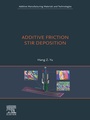 Cover: Additive Friction Stir Deposition - Elsevier