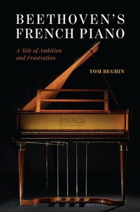 Abbildung von: Beethoven's French Piano - University of Chicago Press