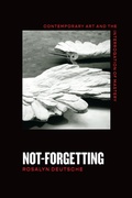 Cover: Not-Forgetting - University of Chicago Press