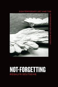 Abbildung von: Not-Forgetting - University of Chicago Press