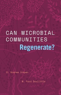 Bild: Can Microbial Communities Regenerate? - University of Chicago Press