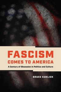 Abbildung von: Fascism Comes to America - University of Chicago Press