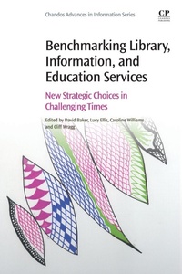 Enlarge image Cover: Benchmarking Library, Information and Education Services - Elsevier