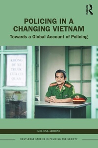 Abbildung von: Policing in a Changing Vietnam - Routledge