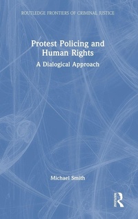 Abbildung von: Protest Policing and Human Rights - Routledge
