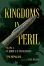 Bild: Kingdoms in Peril, Volume 3 - University of California Press