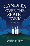 Cover: Candles Over the Septic Tank - R. R. Bowker