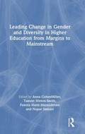 Cover: Leading Change in Gender and Diversity in Higher Education from Margins to Mainstream - Routledge