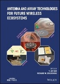 Enlarge image Cover: Antenna and Array Technologies for Future Wireless Ecosystems - Wiley