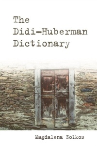 Abbildung von: Didi-Huberman Dictionary - Edinburgh University Press