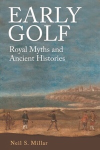 Abbildung von: Early Golf - Edinburgh University Press