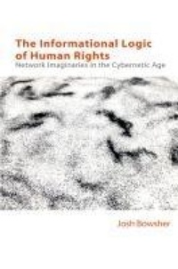 Enlarge image Cover: Informational Logic of Human Rights - Edinburgh University Press