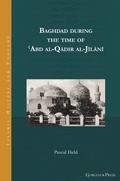 Cover: Baghdad during the time of ?Abd al-Qadir al-Jilani - Gorgias Press