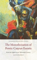 Cover: Monotheisation of Pontic-Caspian Eurasia - Edinburgh University Press